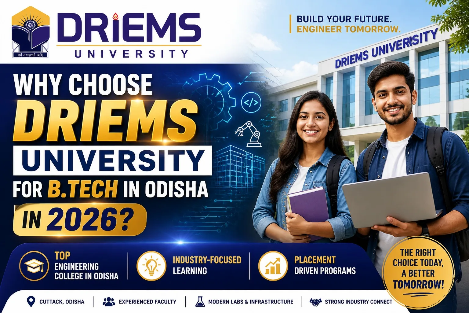 best engineering college in Odisha DRIEMS B.Tech admission private engineering colleges in Odisha engineering colleges in Cuttack B.Tech fees in Odisha AICTE approved engineering college placement oriented engineering college